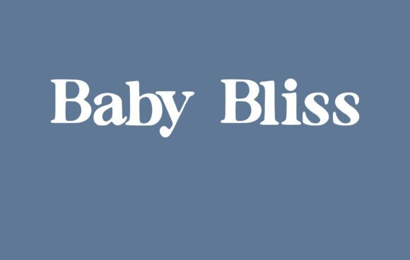 Baby Bliss Font Review: A Romantic Serif for Branding